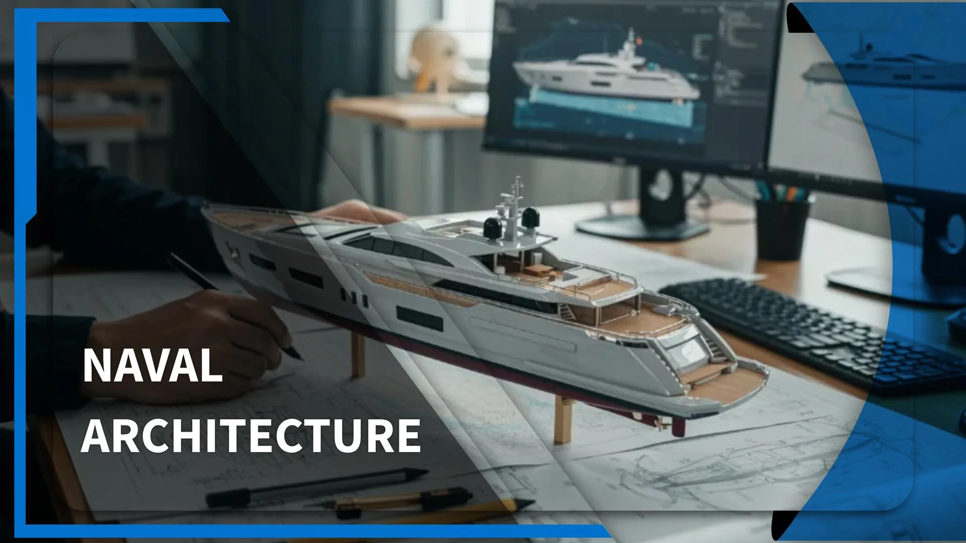 NAVAL ARCHITECTURE