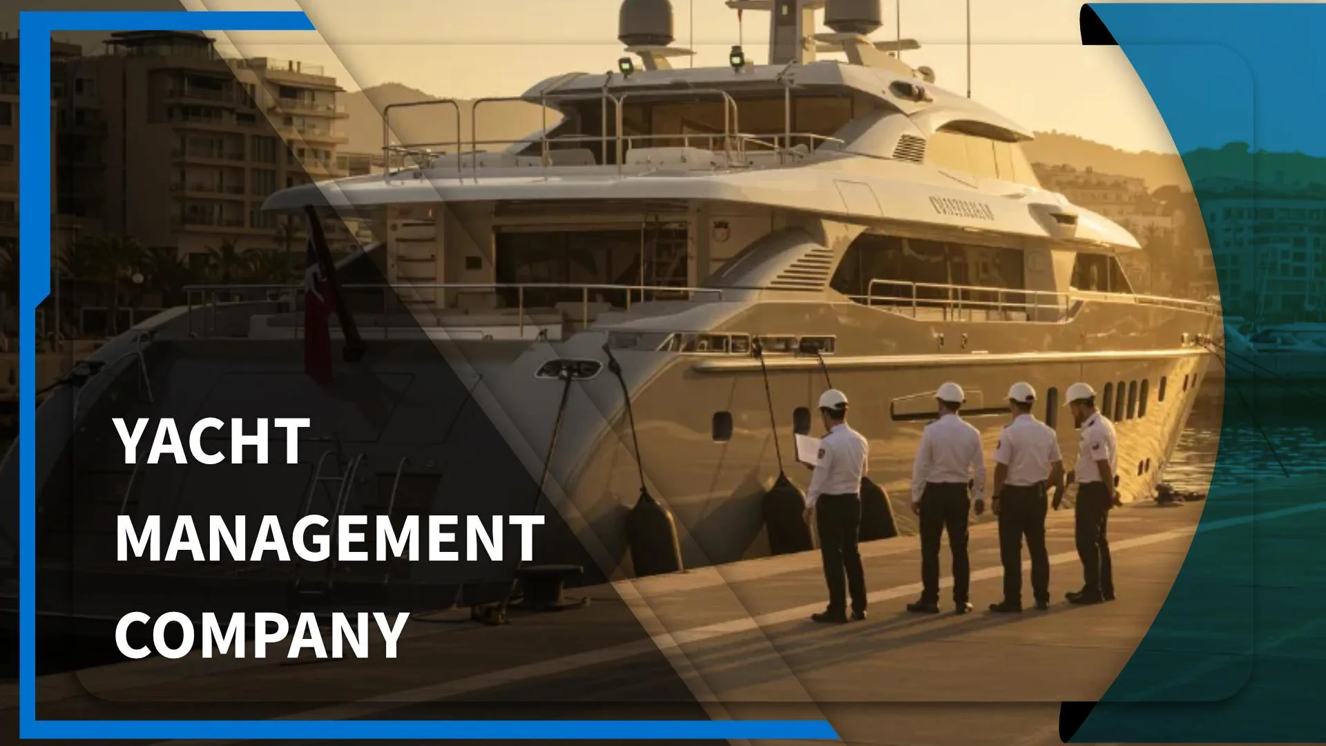 YACHT MANAGEMENT COMPANY