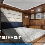 YACHT REFURBISHMENT EXPLAINED